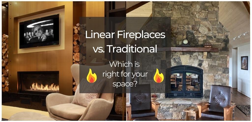 linear side by side to traditional fireplace