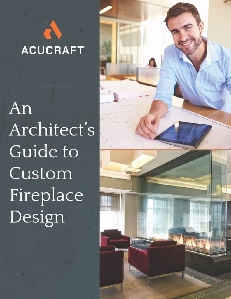 Acucraft's Free Architect's Guide to Custom Fireplace Design